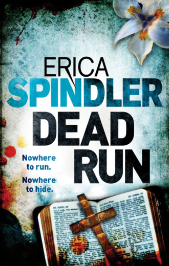 Erica Spindler. Dead Run