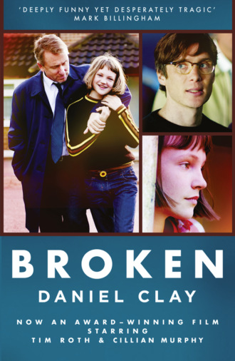 Daniel Clay. Broken