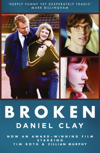 Broken. Daniel Clay