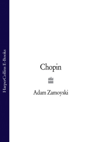 Adam  Zamoyski. Chopin