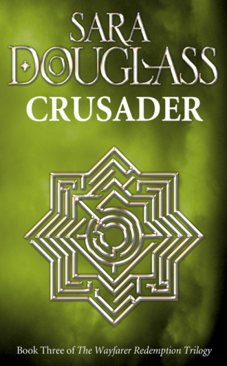 Sara  Douglass. Crusader