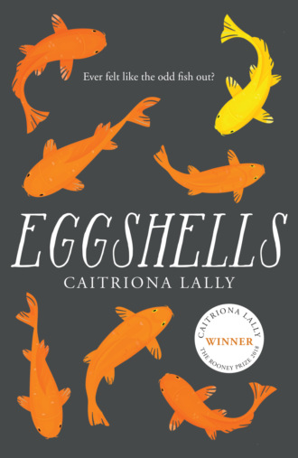 Caitriona  Lally. Eggshells