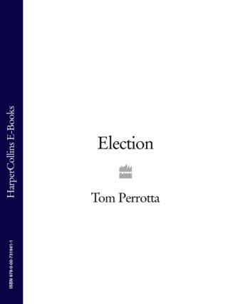 Tom Perrotta. Election