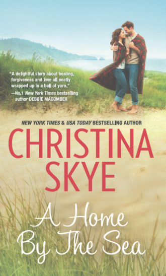 Christina  Skye. A Home by the Sea