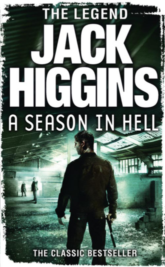 Jack  Higgins. A Season in Hell