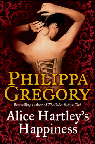 Philippa  Gregory. Alice Hartley‘s Happiness