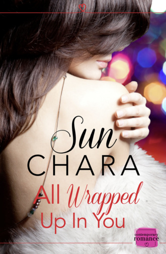 Sun  Chara. All Wrapped Up in You