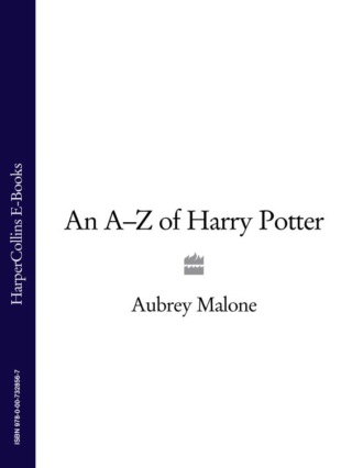 Aubrey  Malone. An A–Z of Harry Potter