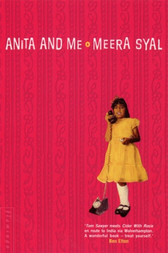 Meera  Syal. Anita and Me