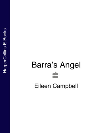 Barra’s Angel. Eileen  Campbell