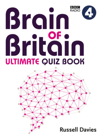 Russell  Davies. BBC Radio 4 Brain of Britain Ultimate Quiz Book