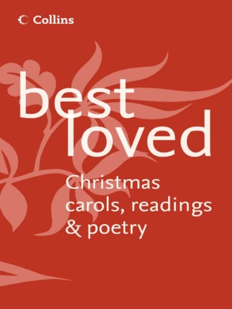 Martin  Manser. Best Loved Christmas Carols, Readings and Poetry