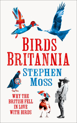Stephen  Moss. Birds Britannia