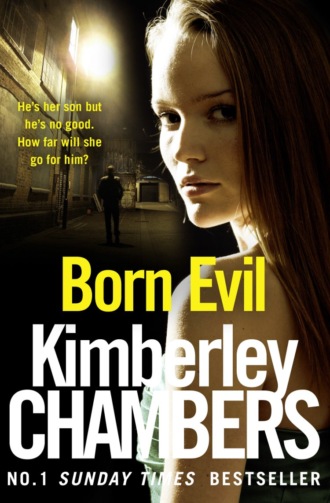 Kimberley  Chambers. Born Evil