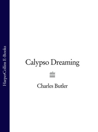 Charles  Butler. Calypso Dreaming