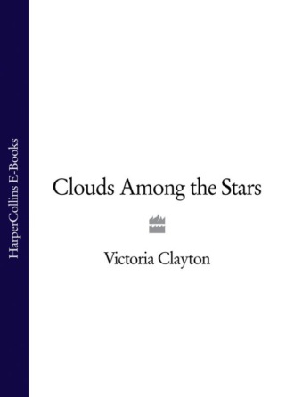 Victoria Clayton. Clouds among the Stars