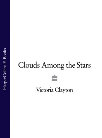 Clouds among the Stars. Victoria Clayton