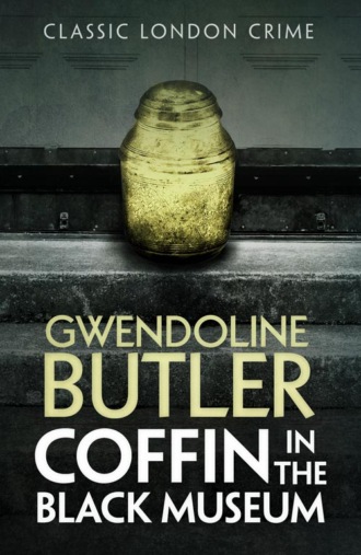 Gwendoline  Butler. Coffin in the Black Museum