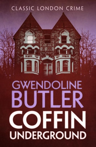 Gwendoline  Butler. Coffin Underground
