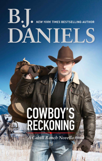 B.J.  Daniels. Cowboy's Reckoning