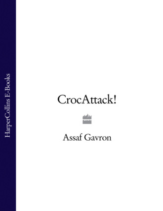 Assaf  Gavron. CrocAttack!