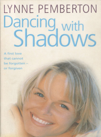 Lynne  Pemberton. Dancing With Shadows