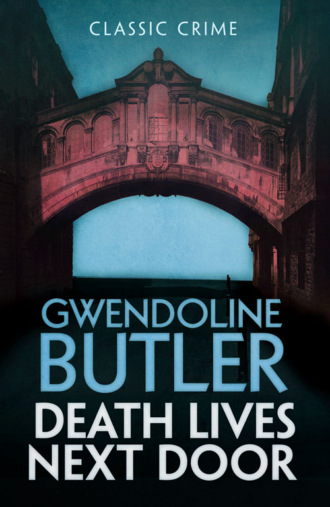Gwendoline  Butler. Death Lives Next Door
