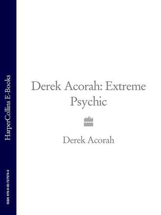 Derek Acorah. Derek Acorah: Extreme Psychic
