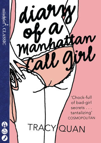 Tracy Quan. Diary of a Manhattan Call Girl