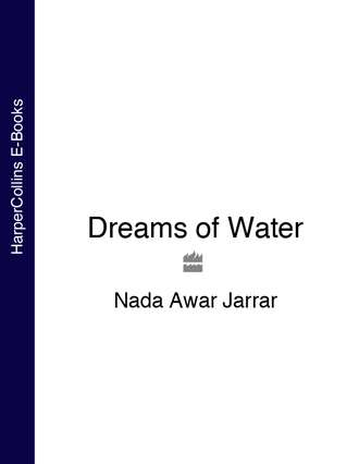 Nada Jarrar Awar. Dreams of Water