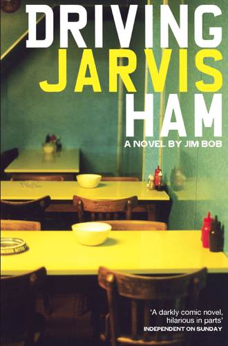 Jim Bob. Driving Jarvis Ham