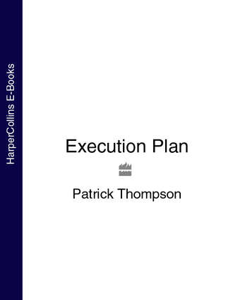 Patrick  Thompson. Execution Plan