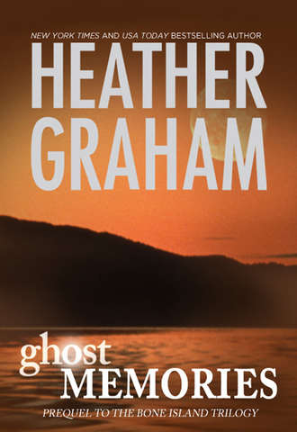 Heather Graham. Ghost Memories: Prequel to the Bone Island Trilogy