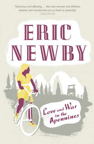 Eric Newby. Love and War in the Apennines