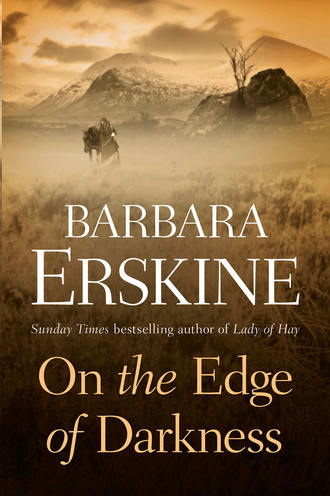 Barbara Erskine. On the Edge of Darkness