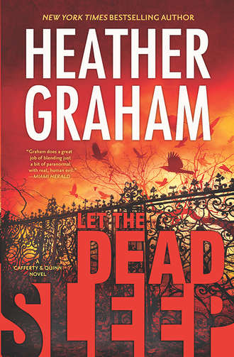 Heather Graham. Let the Dead Sleep