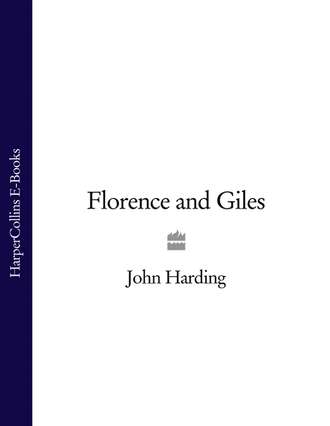 John  Harding. Florence and Giles