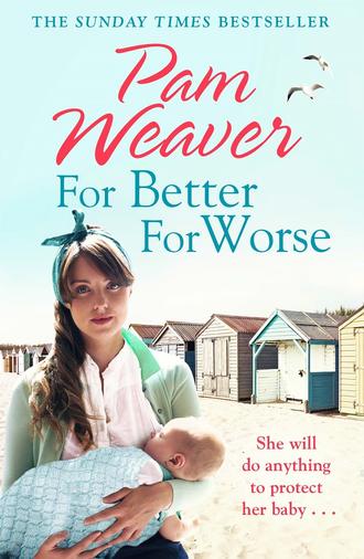 Pam  Weaver. For Better For Worse