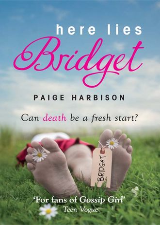 Paige  Harbison. Here Lies Bridget