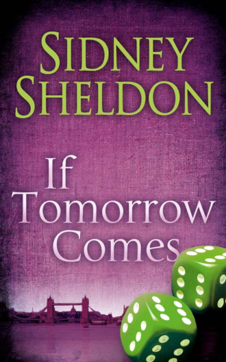Сидни Шелдон. If Tomorrow Comes