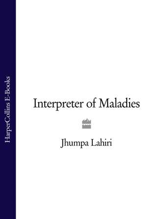 Jhumpa  Lahiri. Interpreter of Maladies