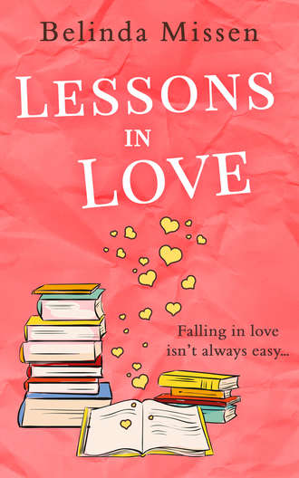 Belinda Missen. Lessons in Love