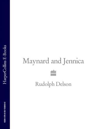 Rudolph  Delson. Maynard and Jennica