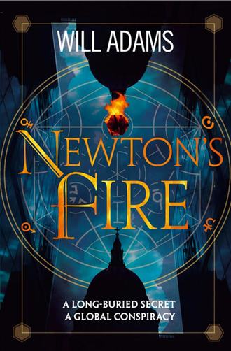 Will  Adams. Newton’s Fire