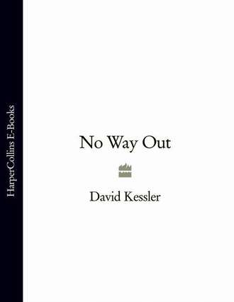 David  Kessler. No Way Out
