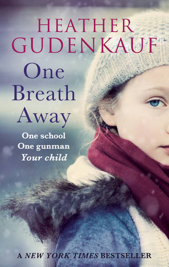 Heather Gudenkauf. One Breath Away
