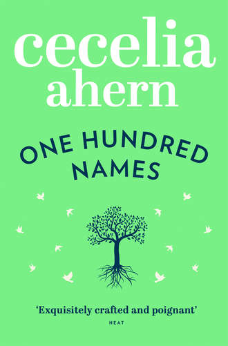 Cecelia Ahern. One Hundred Names