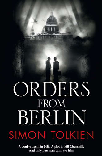 Simon  Tolkien. Orders from Berlin