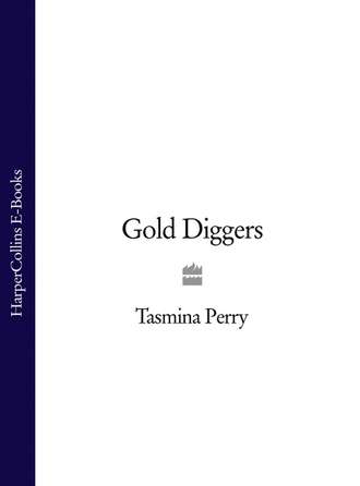 Tasmina  Perry. Gold Diggers