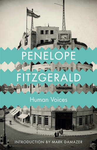 Penelope  Fitzgerald. Human Voices
